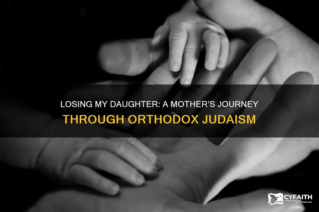 how i lost my daughter to orthodox judaism