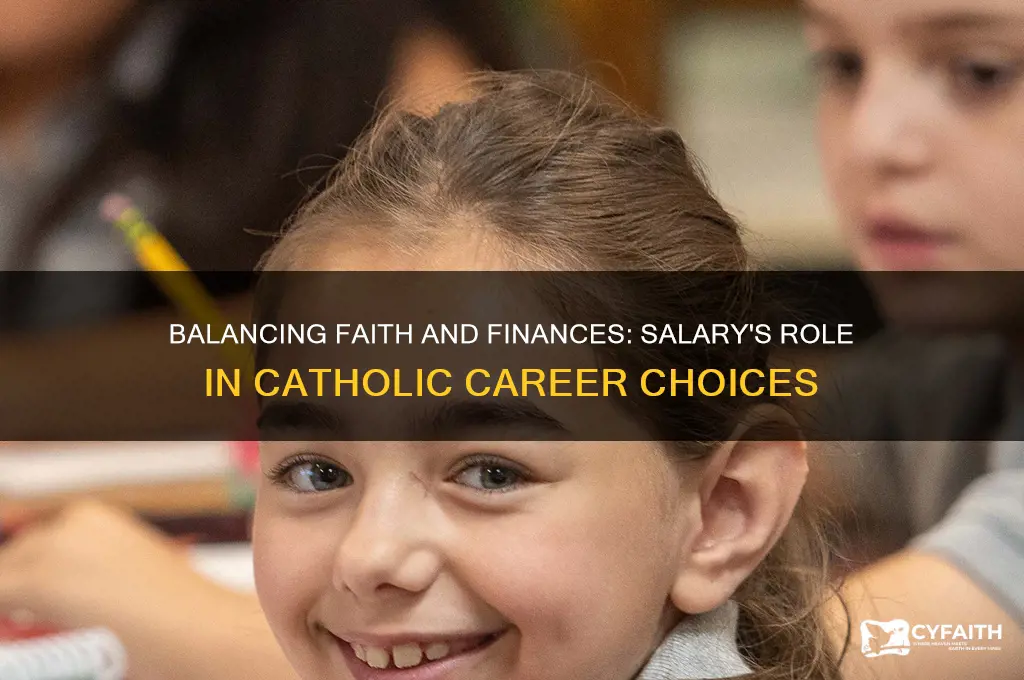 how important is salary when making a career decision catholic