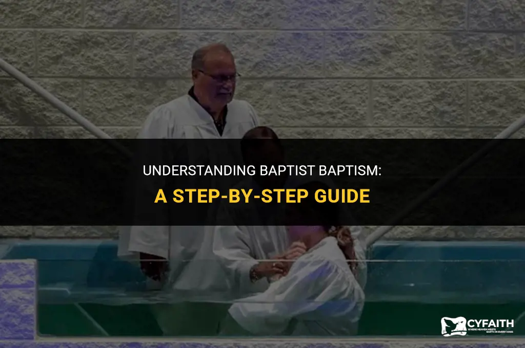 how is a baptism performed for baptist