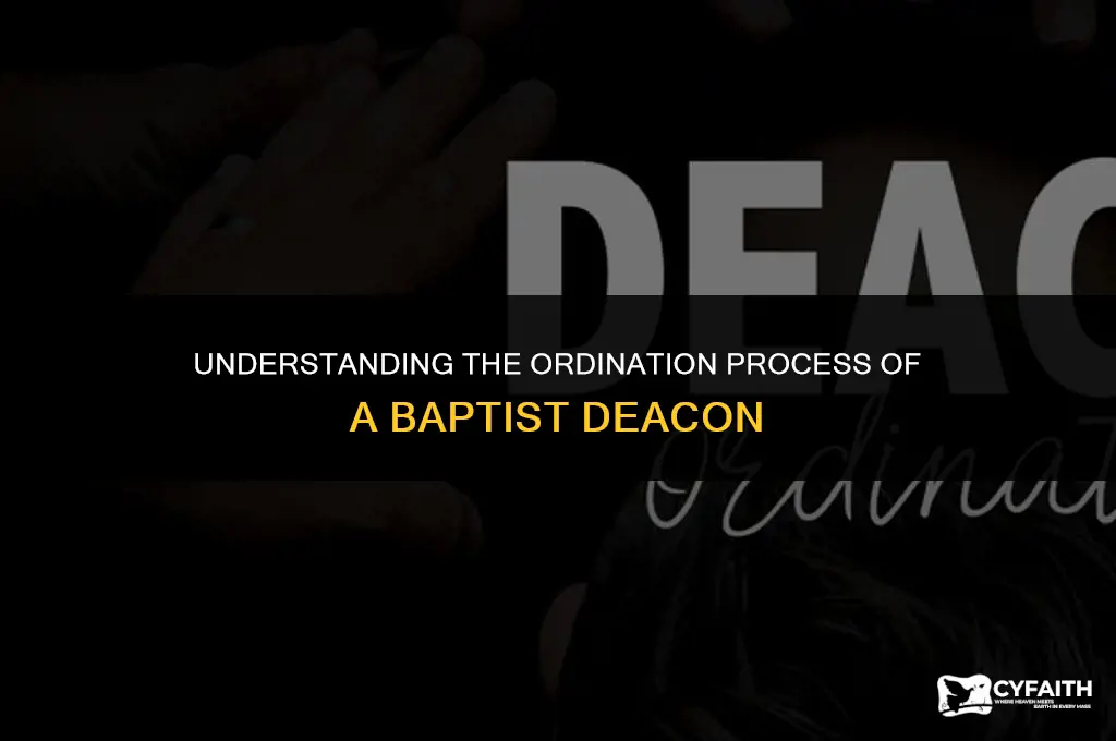 how is a baptist deacon ordained