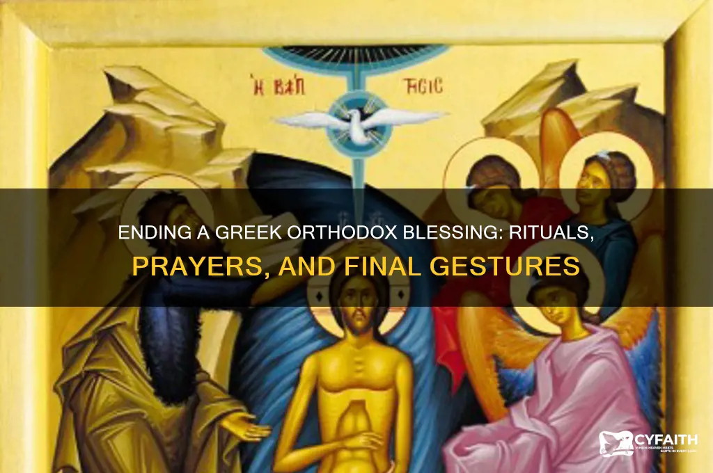 how is a greek orthodox blessing ended