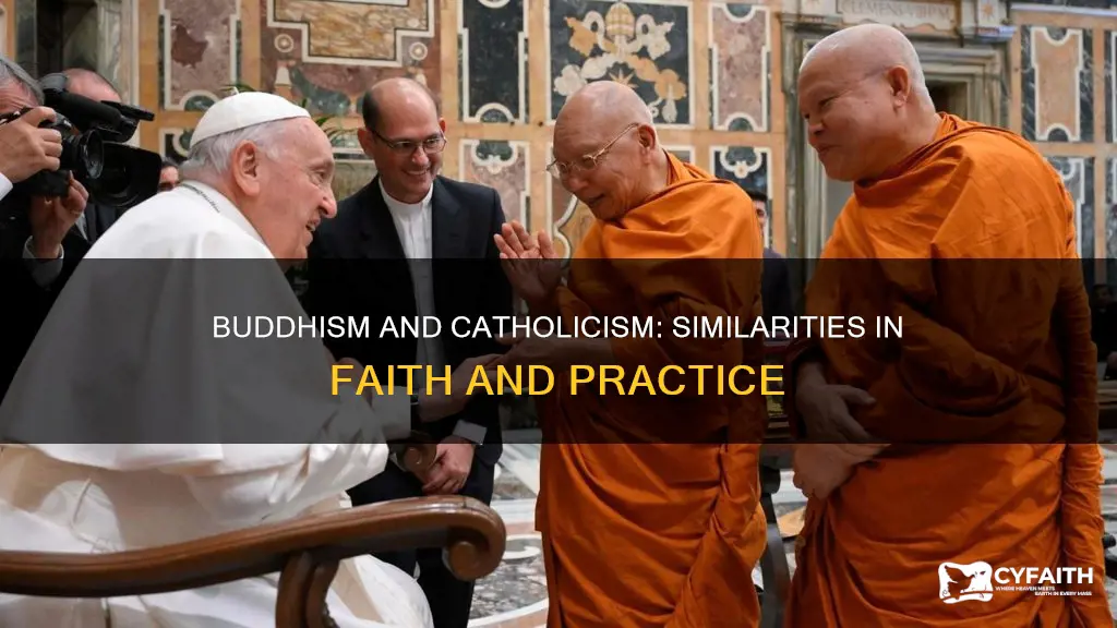 how is buddhism similar to catholic