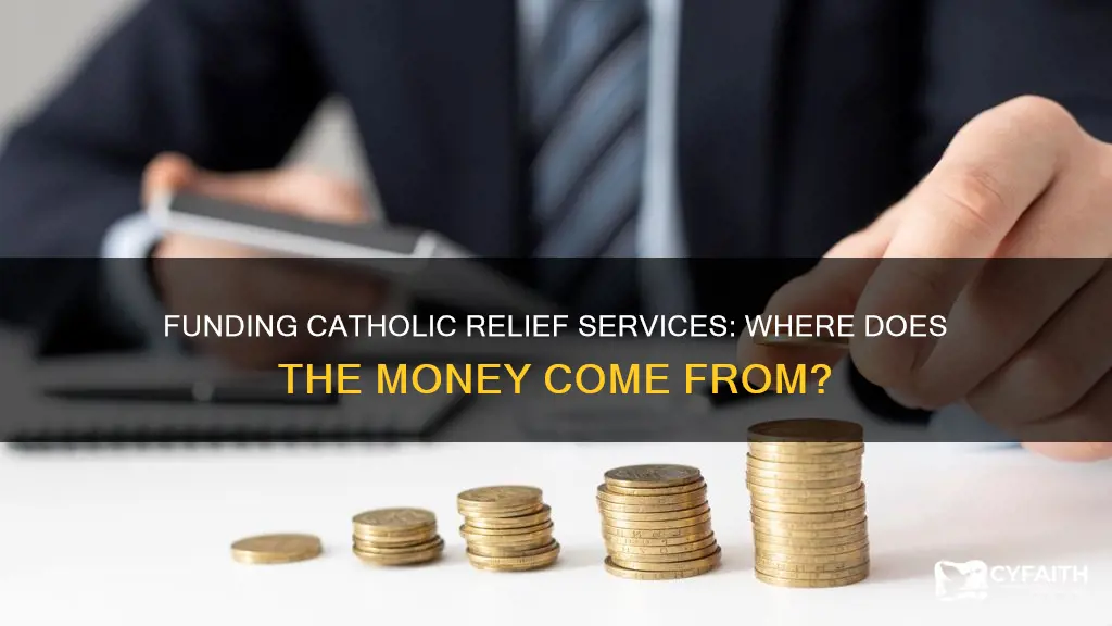 how is catholic relief services funded