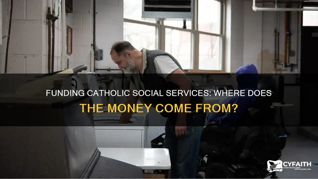 how is catholic social services funded