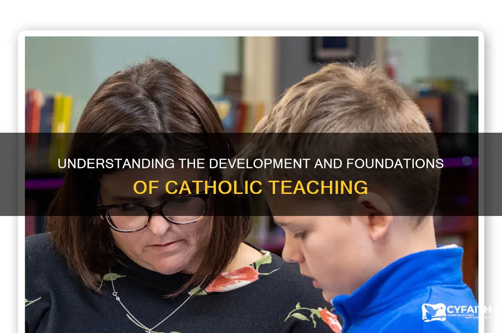 how is catholic teaching formed