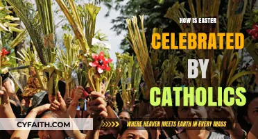 Celebrating Easter: Catholic Traditions and Beliefs