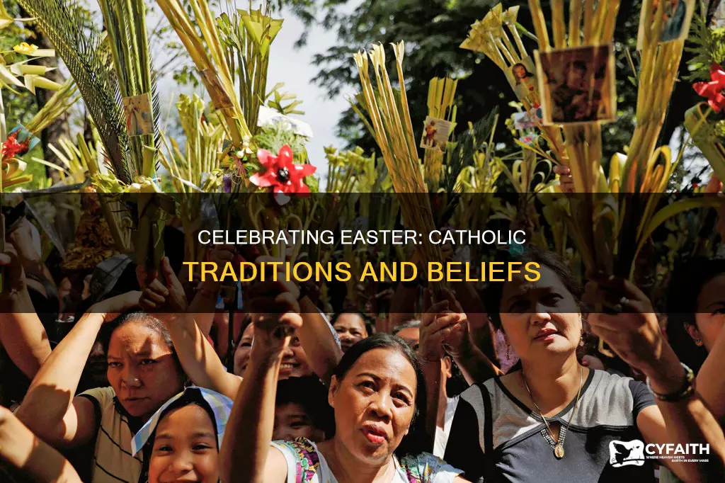 how is easter celebrated by catholics