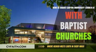 Exploring the Connection: Grand Canyon University and Baptist Churches