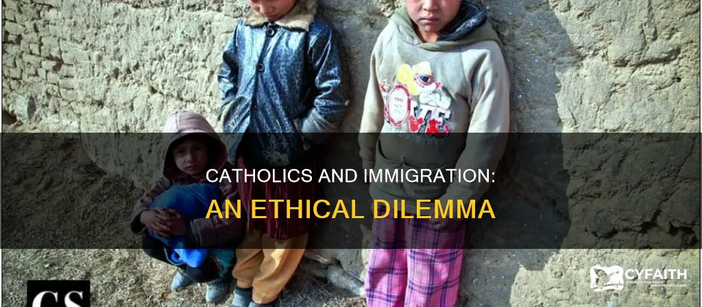 how is immigration an ethical issue for catholics
