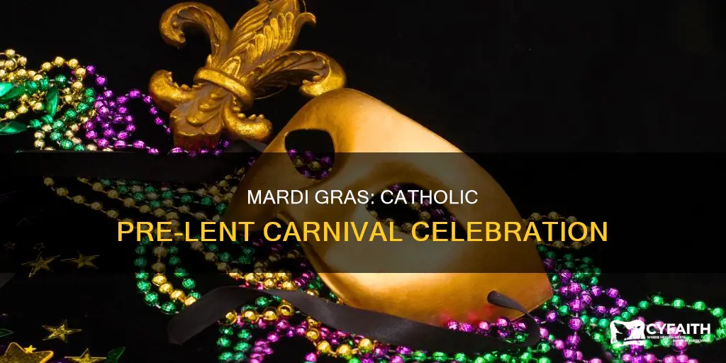 how is mardi grae related to catholics