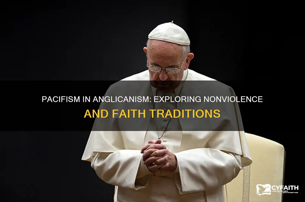 how is pacifism anglican