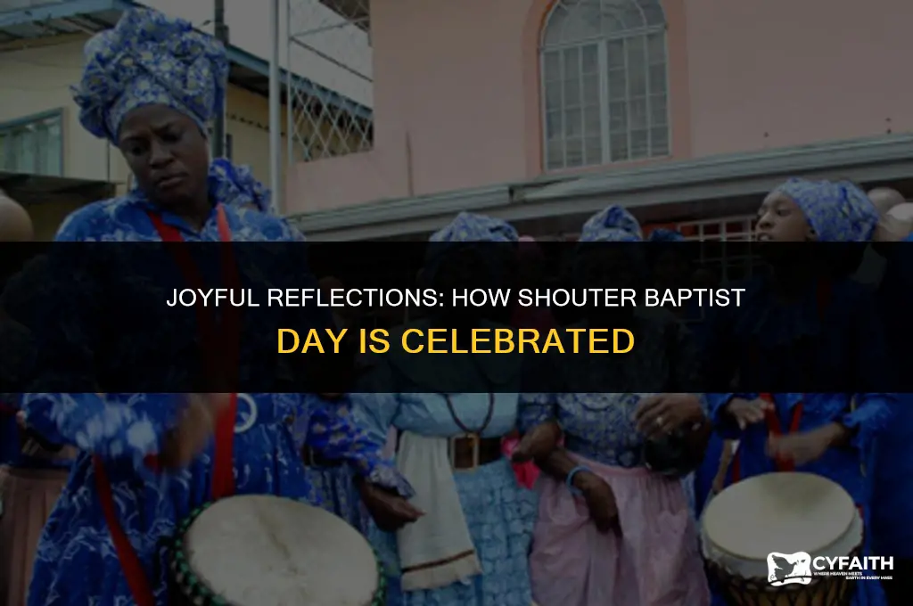 how is shouter baptist day celebrated