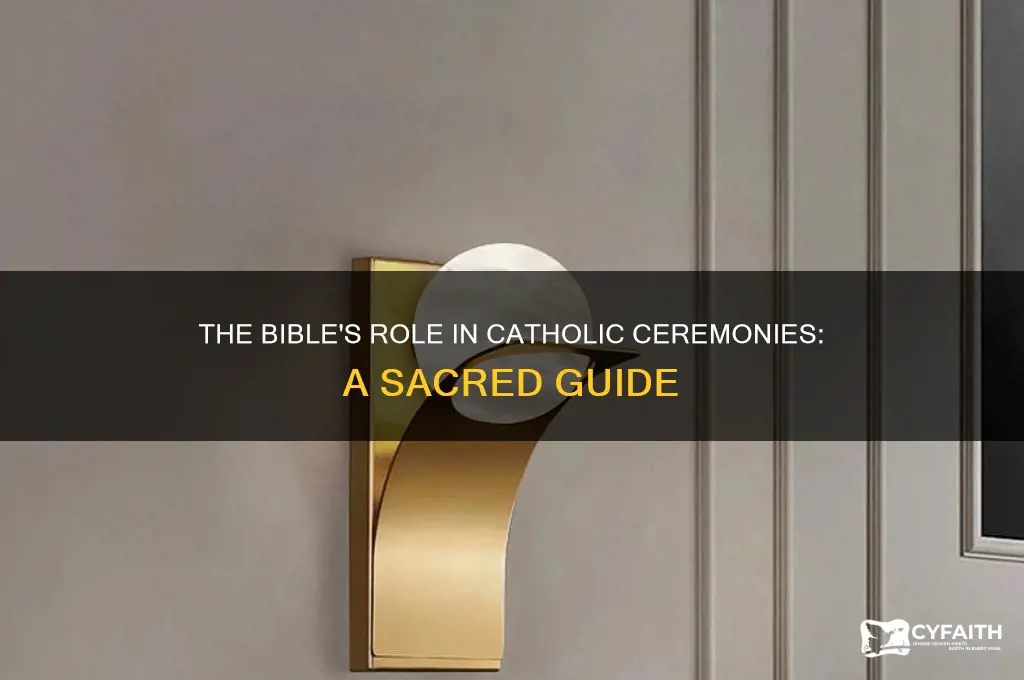 how is the bibe involved in a catholic ceremony