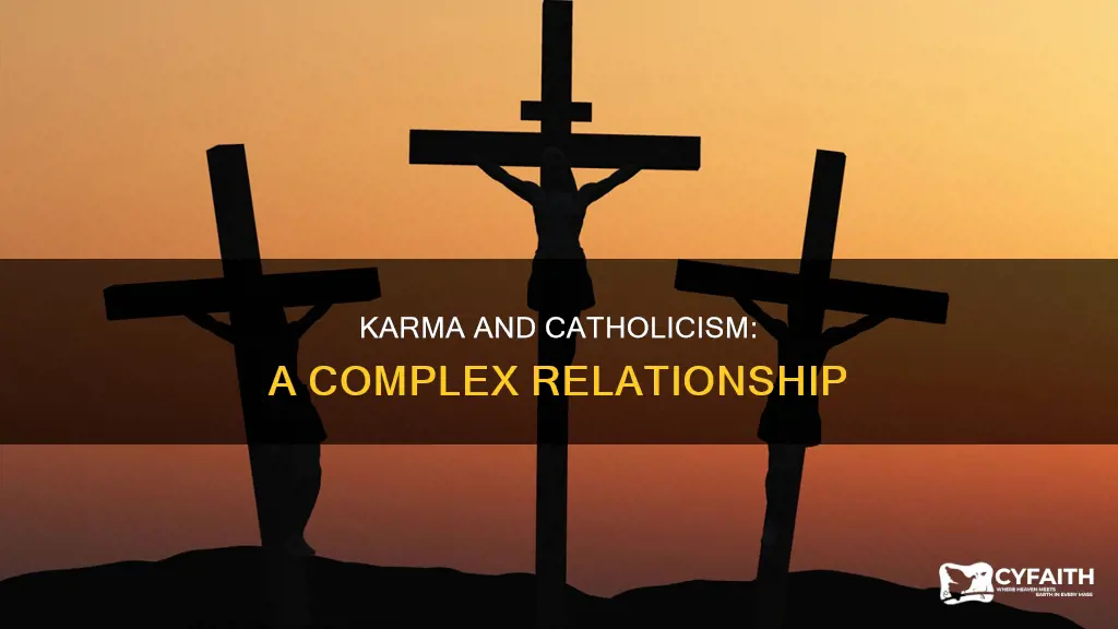 how karma works according to a catholic