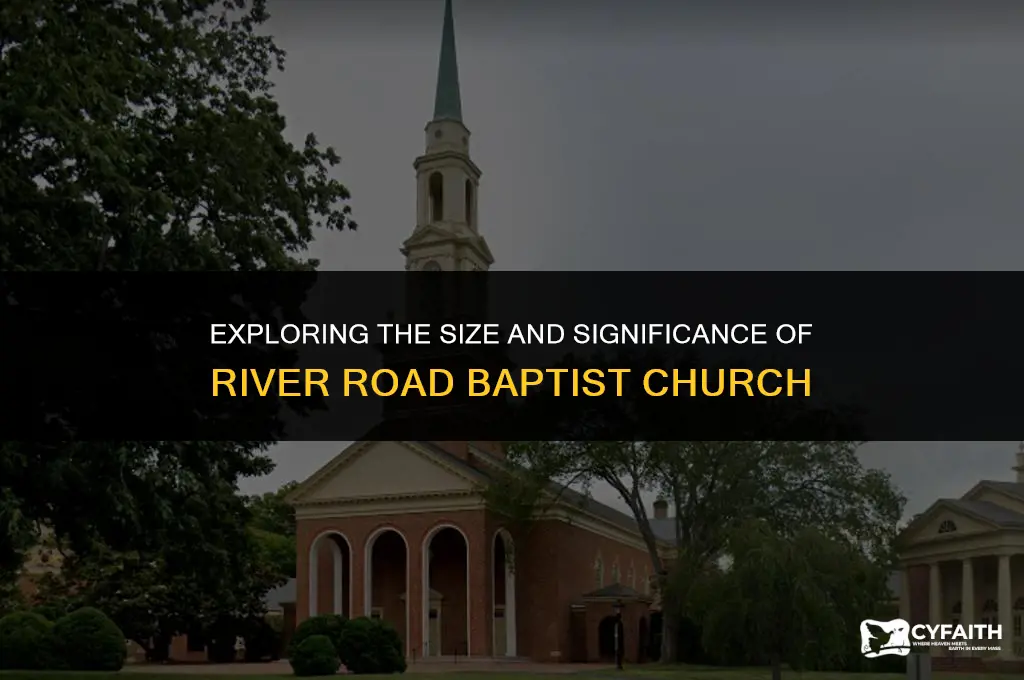 how large is river road baptist church in richmond va