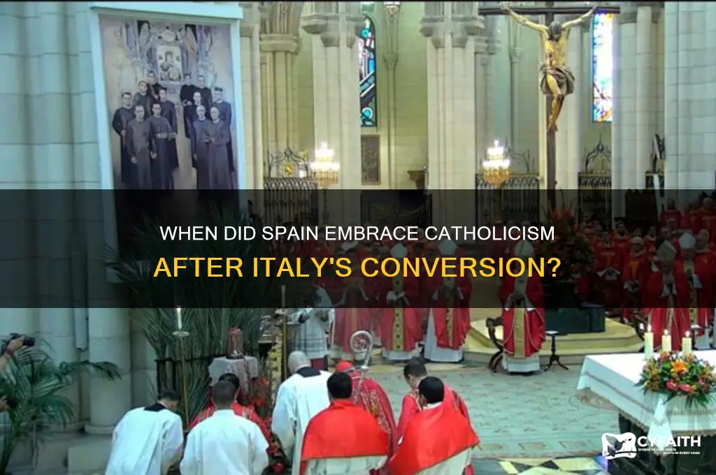 how long after the italians did spaniards become catholic