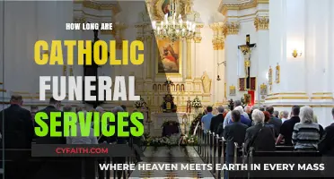 Catholic Funeral Services: How Long Do They Last?