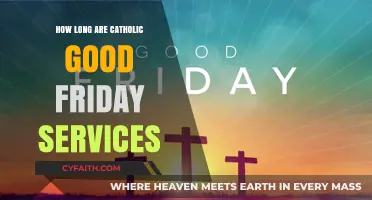 Good Friday Services: How Long Are They?