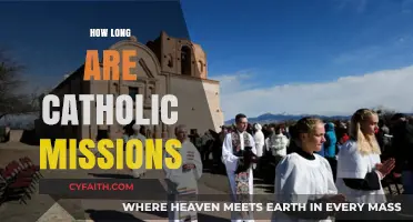 Understanding the Duration of Catholic Missions: A Comprehensive Guide