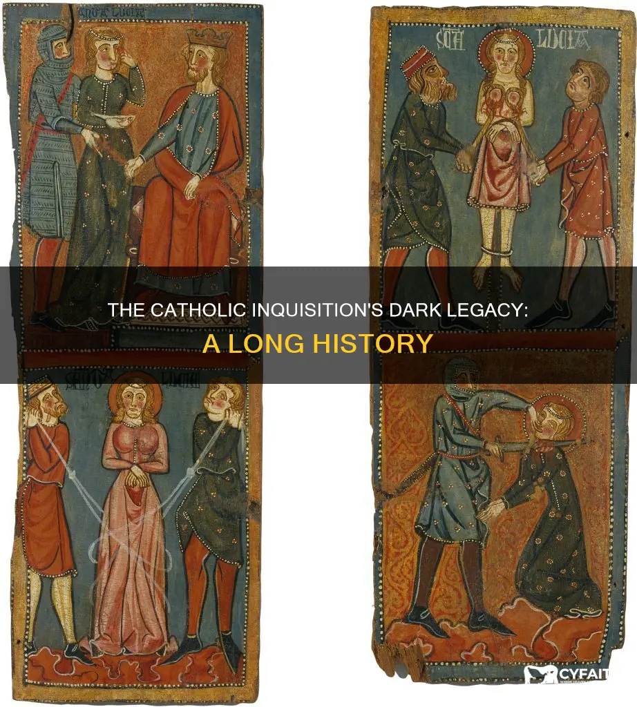 how long did the catholic inquision last
