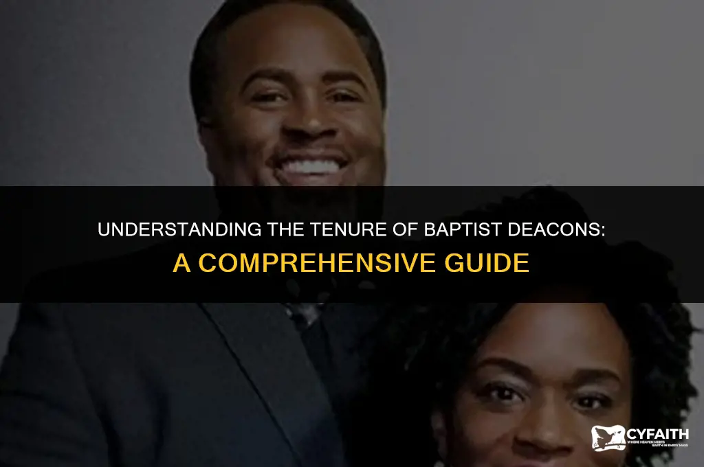 how long do baptist deacons serve