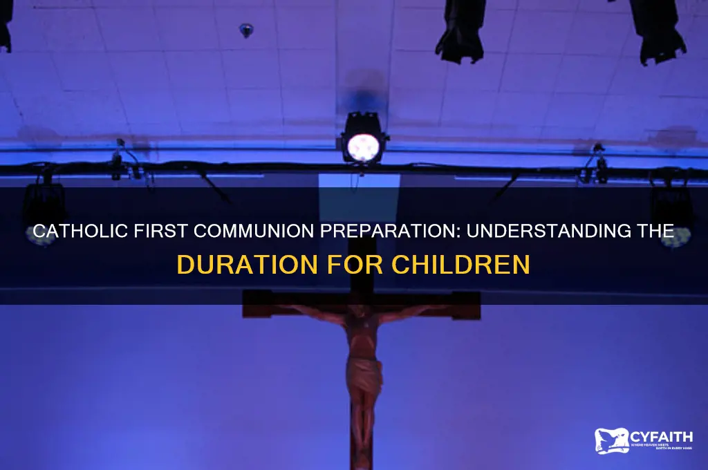 how long do catholic children prepare for first communion