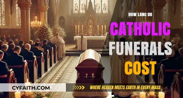 Catholic Funerals: How Long and How Much?