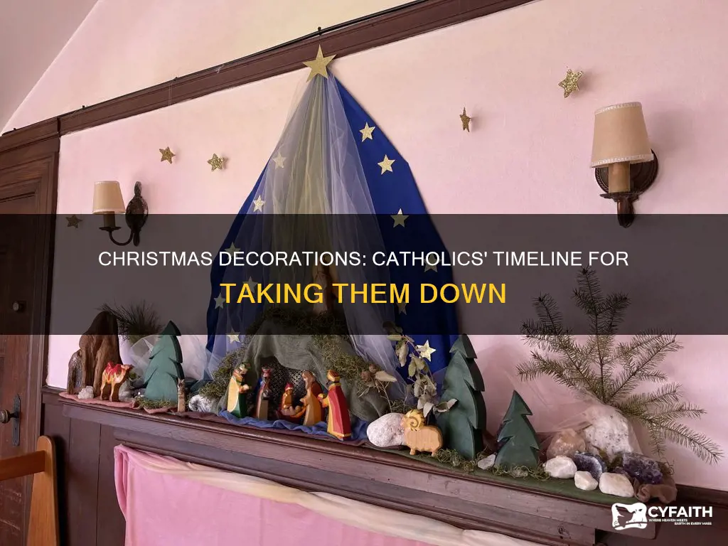how long do catholics keep christmas decorations up