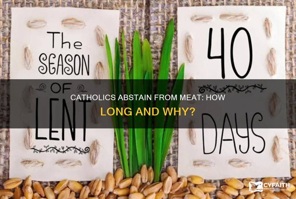 how long do catholics not eat meat