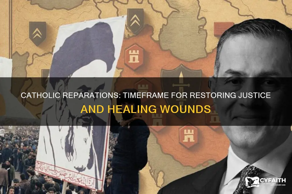how long do we have to make reparation catholic teft