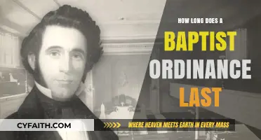 Understanding the Duration of a Baptist Ordinance: A Comprehensive Guide