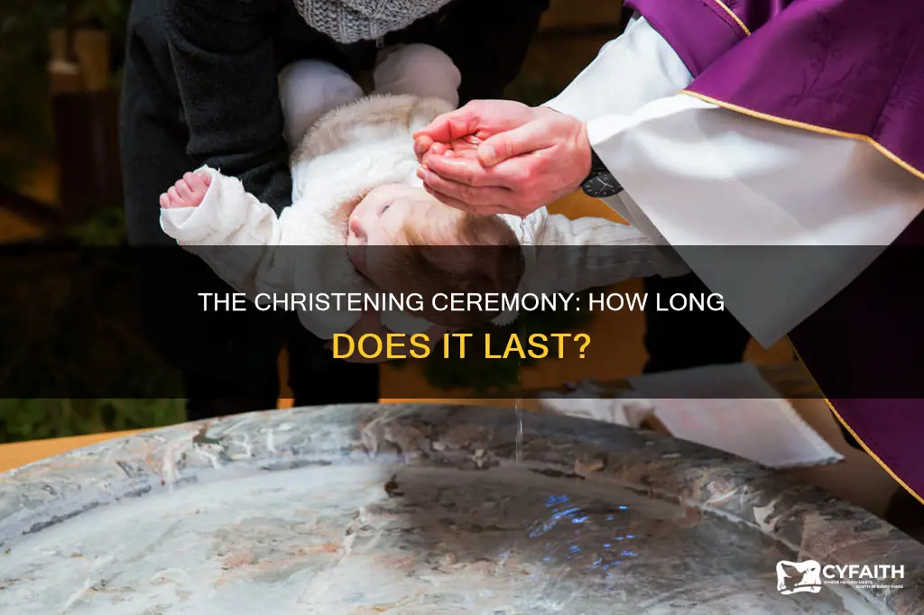how long does a catholic christening last