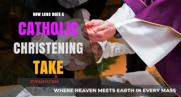 A Catholic Christening: How Long Does It Last?