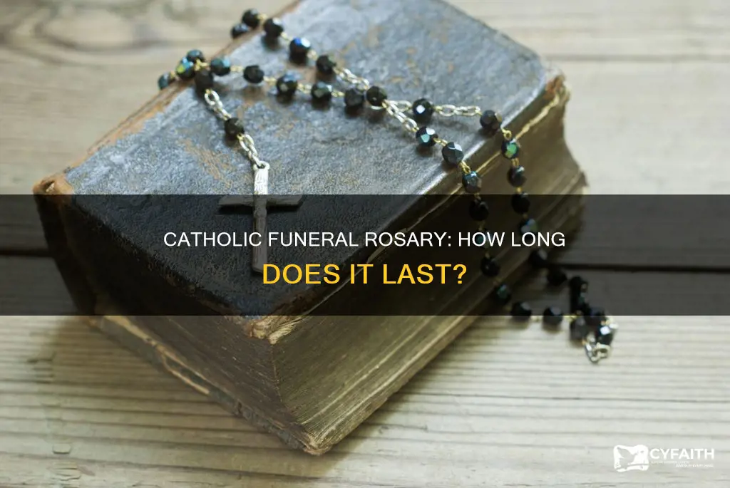 how long does a catholic funeral rosary last