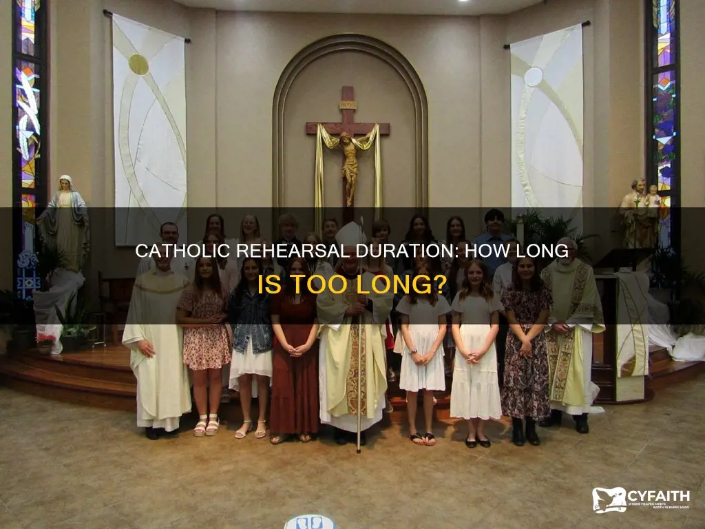 how long does a catholic rehearsal take