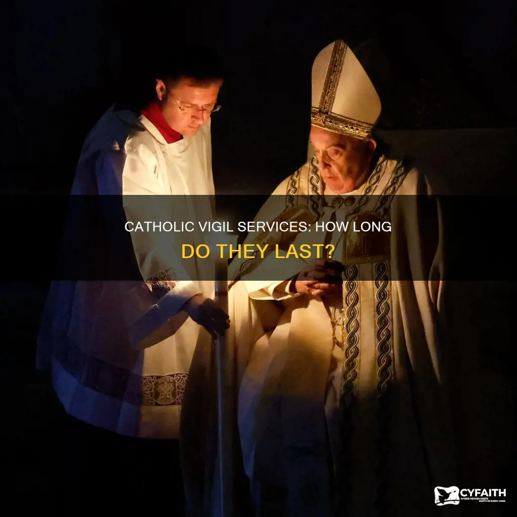 how long does a catholic vigil last