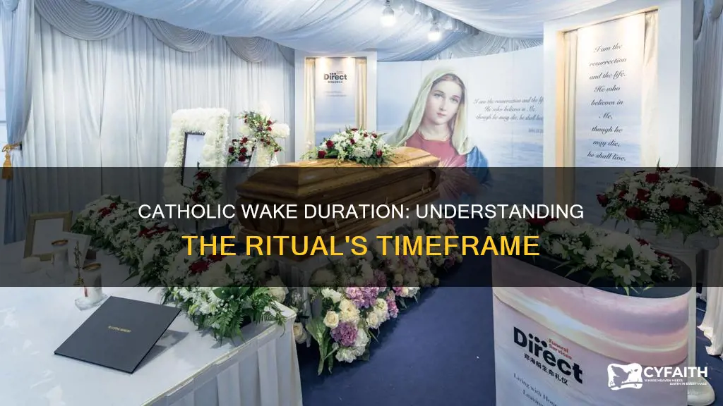 how long does a catholic wake last