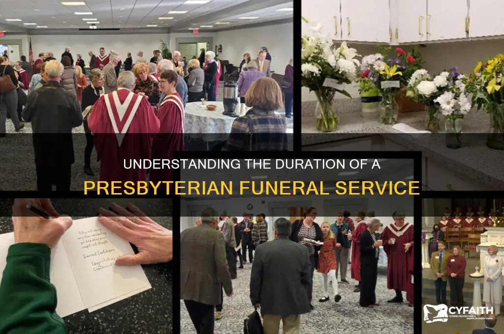 how long does a presbyterian funeral service last