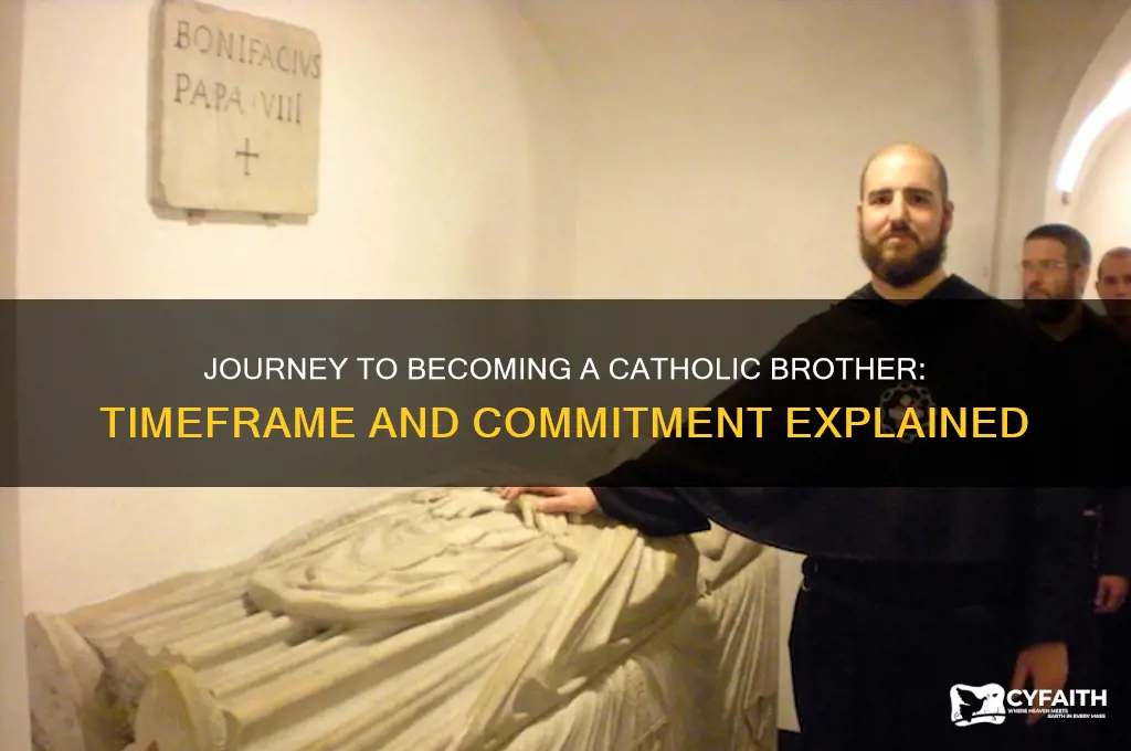 how long does it take to be a catholic brother