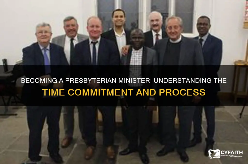 how long does it take to become a presbyterian minister
