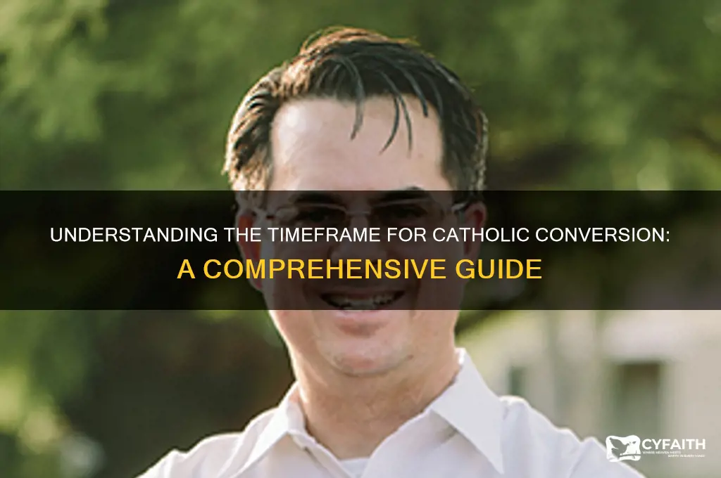 how long does it take to convert to catholic