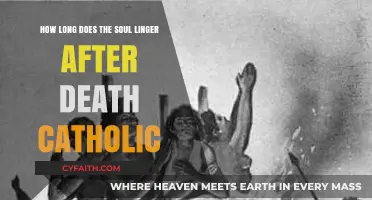 Catholic Teachings: How Long Does the Soul Remain After Death?