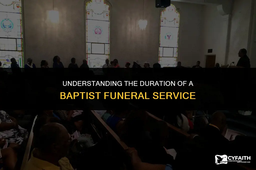 how long is a baptist funeral mass