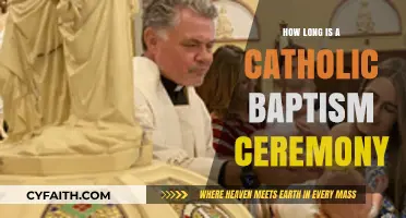 A Catholic Baptism Ceremony: How Long Does It Last?