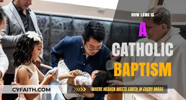 A Catholic Baptism: How Long Does It Take?