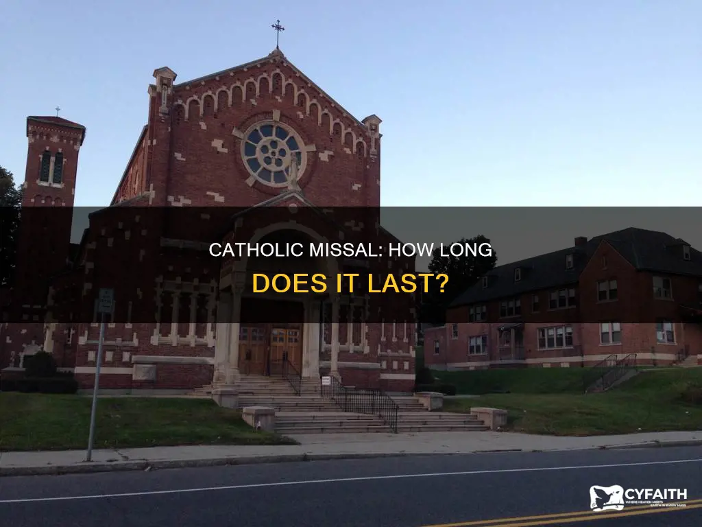 how long is a catholic missal good for