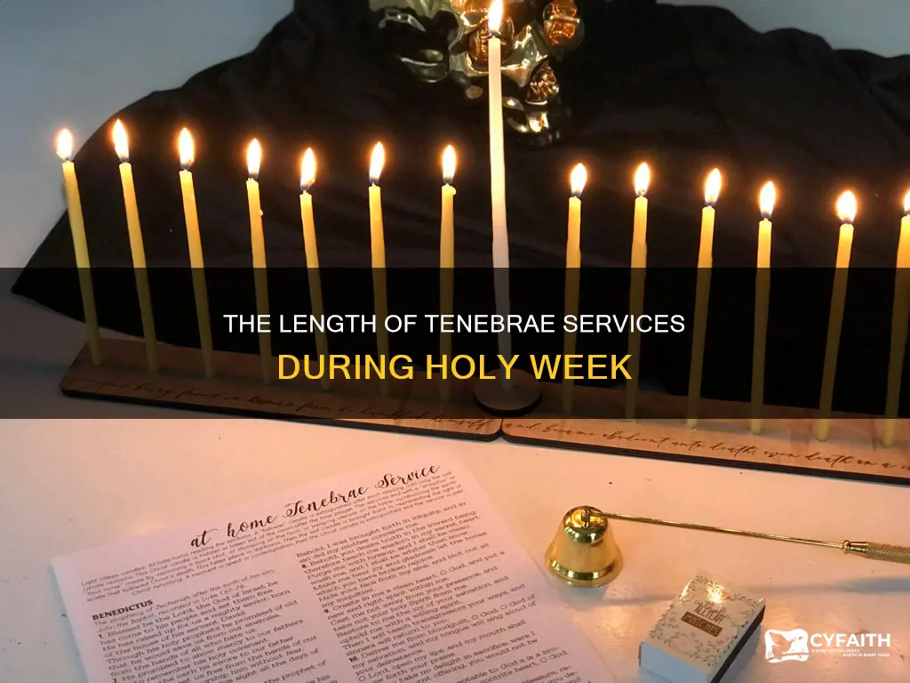 how long is a catholic tenebrae service