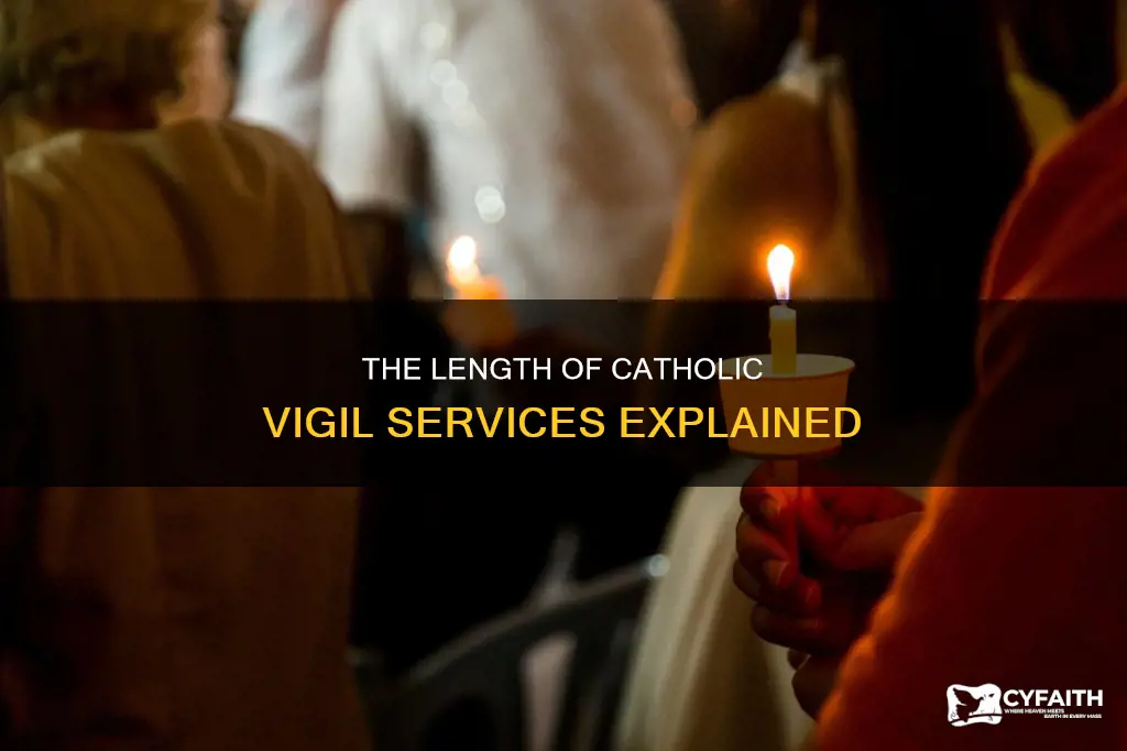 how long is a catholic vigil service