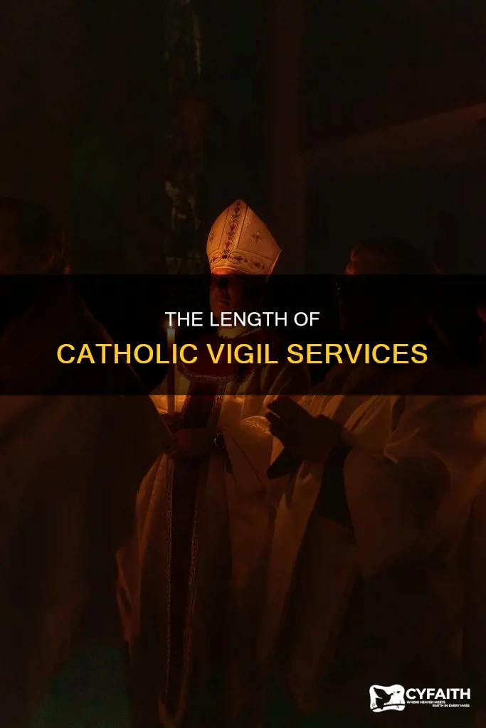 how long is a catholic vigil