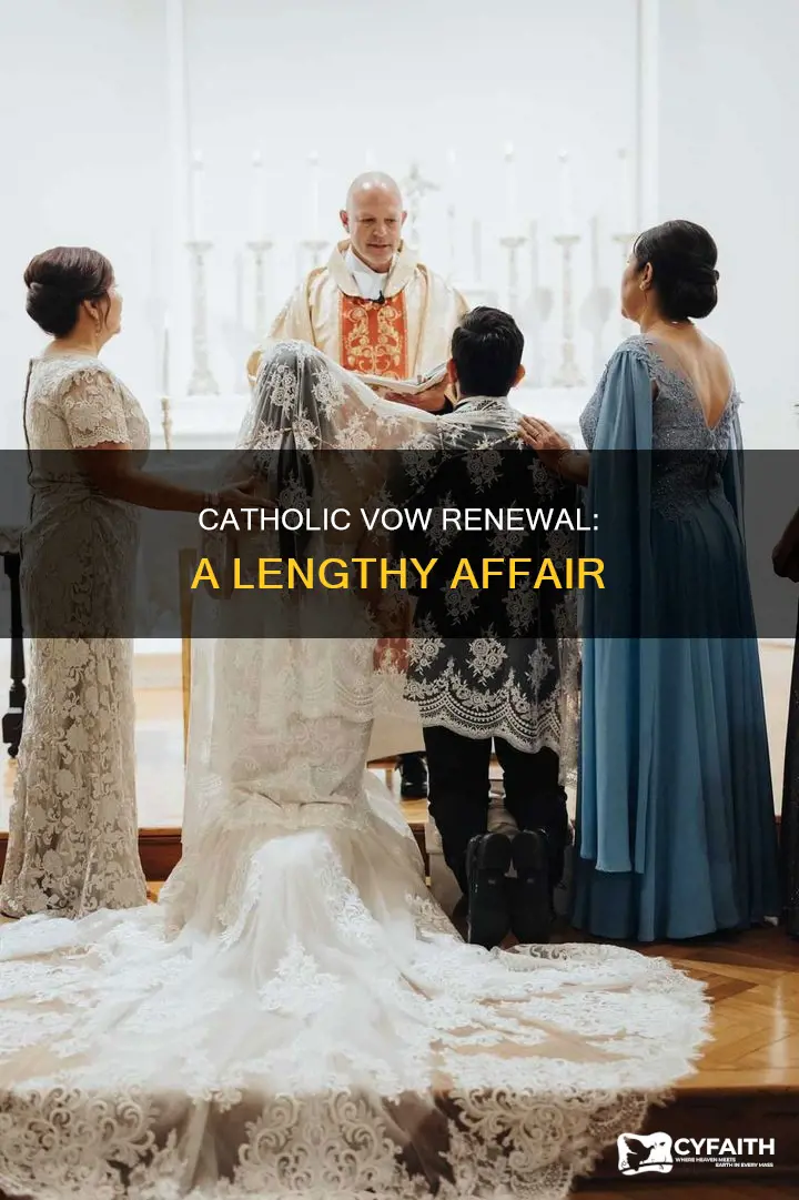 how long is a catholic vow renewal